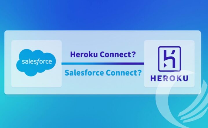 SalesforceからHerokuデータを閲覧する2つの方法：Heroku ConnectとSalesforce Connect